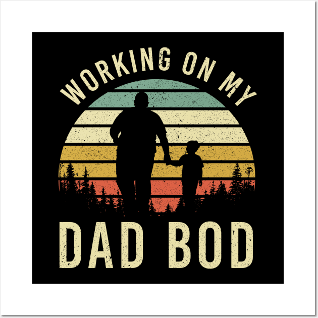 Working On My Dad Bod Wall Art by Marcell Autry